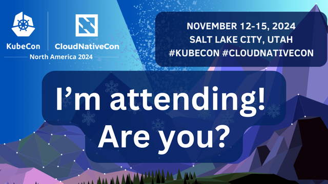 KubeCon CloudNativeCon North America 2024

November 12-15, 2024
Salt Lake City, Utah

I'm attending! Are you?